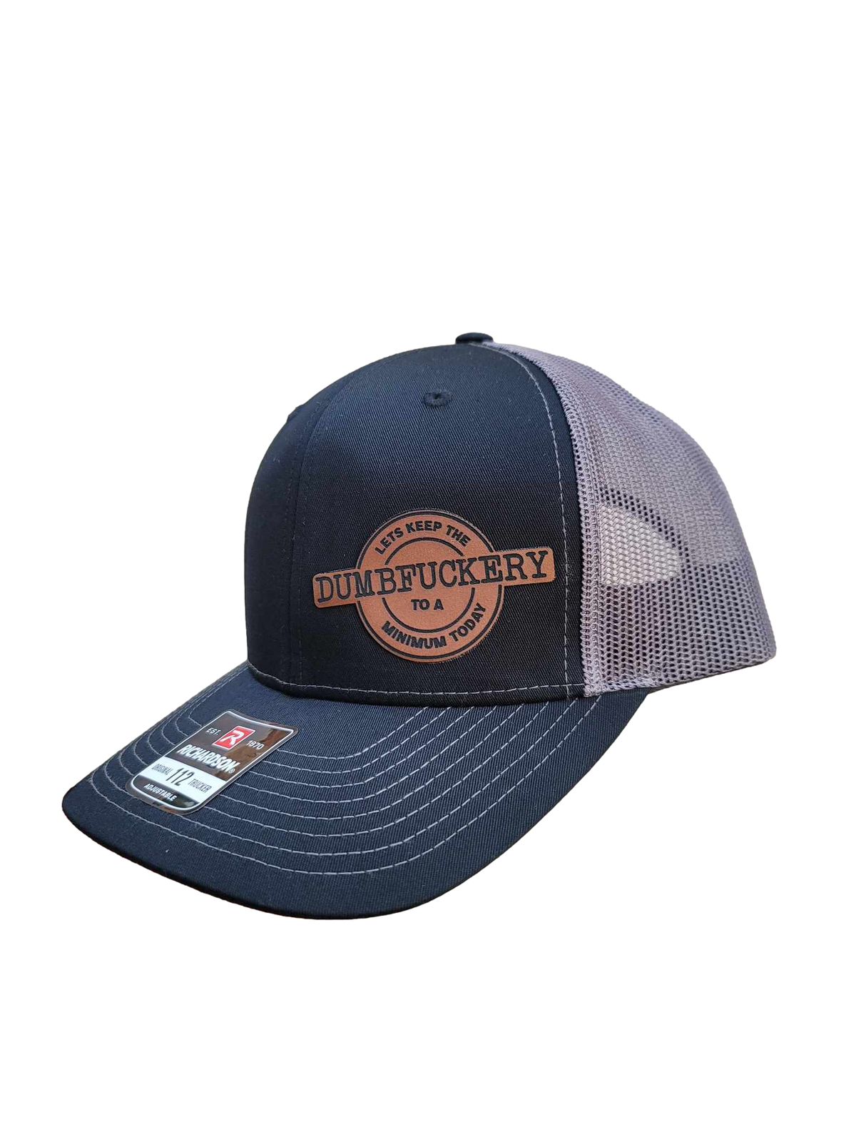 Dumbfuckery Richardson 112 Patch Hat