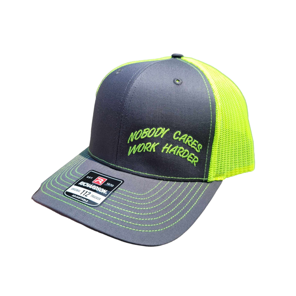 Nobody Cares Work Harder Richardson 112 Embroidered Hat