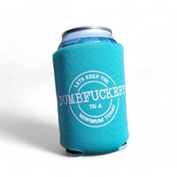 Dumbfuckery Koozie